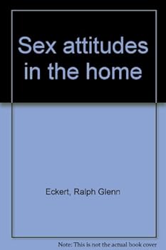 Hardcover Sex attitudes in the home Book