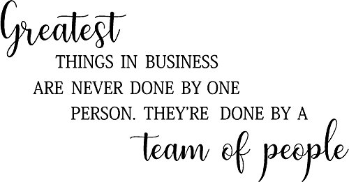 Greatest Things in Business are not Done by one Person