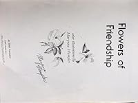 Flowers of Friendship 0895422611 Book Cover