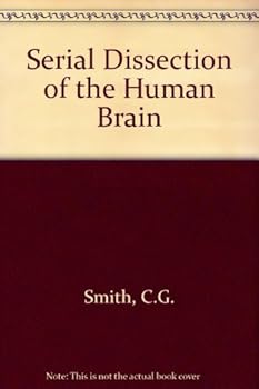 Hardcover Serial Dissections of the Human Brain Book