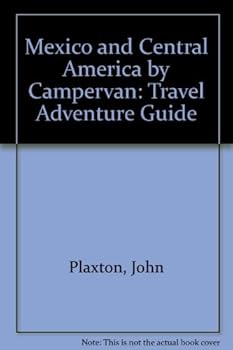 Paperback Mexico and Central America by Campervan [French] Book