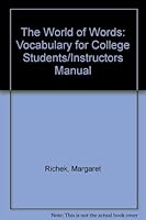 The World of Words: Vocabulary for College Students/Instructors Manual 0395361893 Book Cover