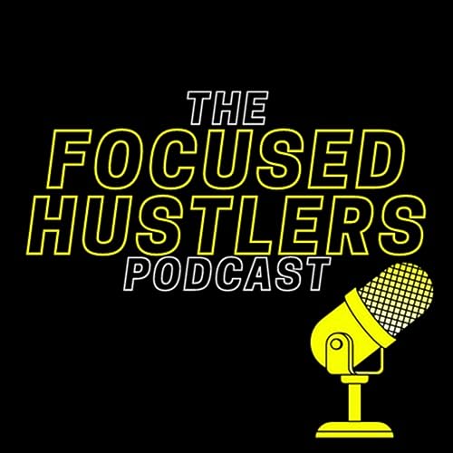 The Focused Hustlers cover art