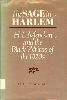 The Sage in Harlem: H.L. Mencken and the Black Writers of the 1920s