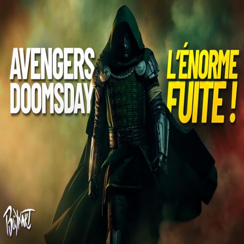 LE SCRIPT D'AVENGERS DOOMSDAY A FUIT&Eacute; ? Analyse Trailer 2 et Leak