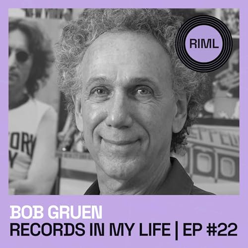 Records In My Life: Bob Gruen