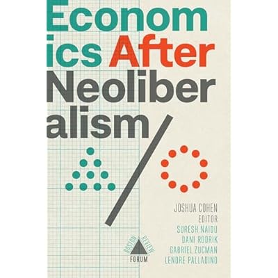 Economics after Neoliberalism