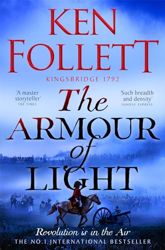 The Armour of Light: A Page-turning, Epic Kingsbridge Novel from the Bestselling Author of The Pillars of The Earth (The Kingsbridge Novels Book 5) (English Edition)