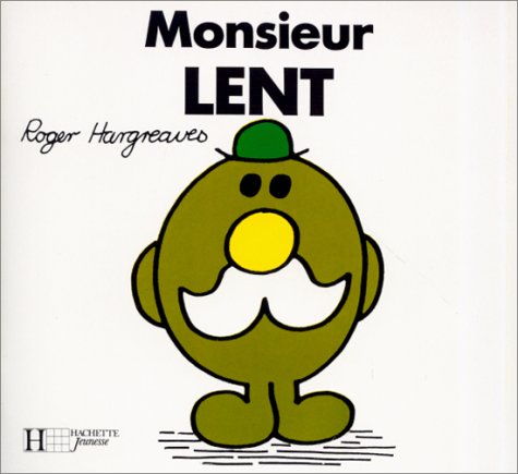 Monsieur Lent (Bonhomme) [French] 2010095286 Book Cover