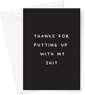 Thanks For Putting Up With My Shit Greeting Card | Funny Thank You Card For Friend, Colleague, Teacher Or Boss, Funny Leaving Card For Friend, Colleague, Teacher Or Boss