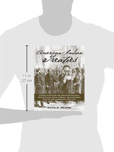 University Of Utah Press Dejong, David H. American Indian Treaties: A Guide To Ratified And Unratified Colonial thumb #1