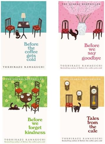 Before the Coffee Gets Cold Series Box Set Includes Before the Coffee Gets Cold, Tales from the Café, Before Your Memory Fades & Before We Say Goodbye – Heartfelt Japanese PAPERBACK