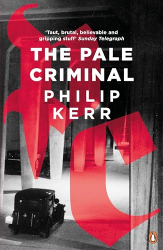 The Pale Criminal (Bernie Gunther)