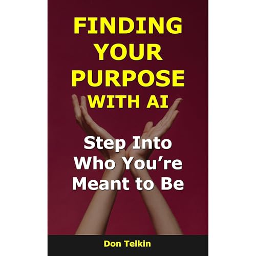 Finding Your Purpose With AI Audiolibro Por Don Telkin arte de portada
