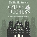 Cover of Asylum for a Duchess