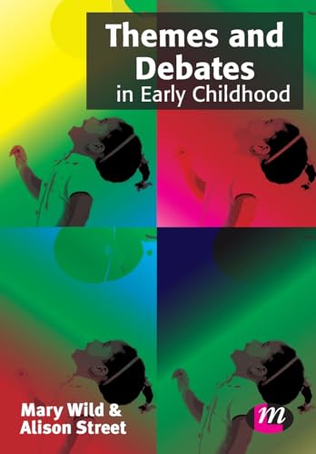 Themes And Debates In Early Childhood (Early Childhood Studies) (Early Childhood Studies Series)