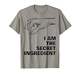 Secret Ingredient Funny Cooking Cook Chef T-Shirt