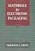 Materials for Electronic Packaging