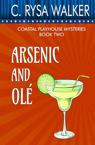 Arsenic and Ole: Coastal Playhouse Mysteries #2