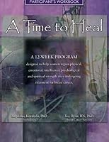 Participant's Workbook: A Time to Heal (Breast Cancer) 0989161013 Book Cover