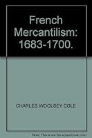 French Mercantilism: 1683-1700. B0018G87W8 Book Cover
