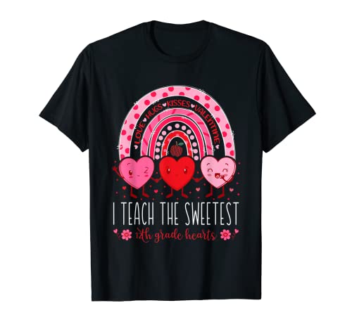 Teach The Sweetest - Corazones de 12º grado para profesores, día de San Valentín Camiseta