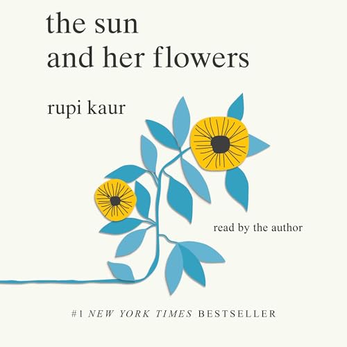 The sun and her flowers by Rupi Kaur episode artwork
