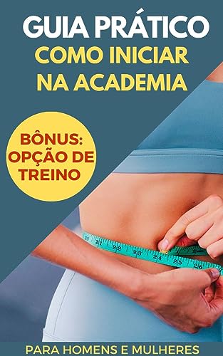 Como Iniciar na Academia