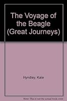 The Voyage of the "Beagle" (Great Journeys) 1852105186 Book Cover