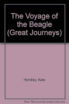 Hardcover The Voyage of the Beagle (Great Journeys) Book