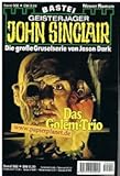  Geisterjäger John Sinclair 1. Auflage Band 908 Das Golem-Trio, Bastei Roman-Heft Die große Gruselserie von