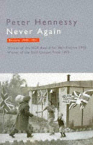 Never Again: Britain, 1945-51