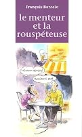 Le menteur et la rouspéteuse 2896071121 Book Cover
