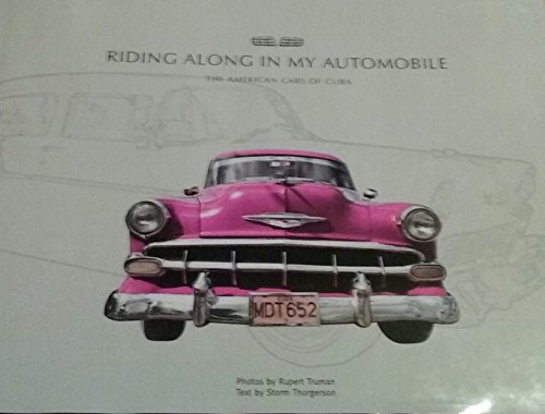 Riding Along in My Automobile: The American Car... 0957005423 Book Cover