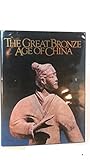 The Great Bronze Age of China