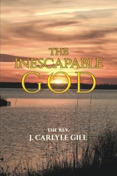 Paperback The Inescapable God Book