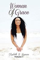 Woman Of Grace: Volume 1 198208149X Book Cover