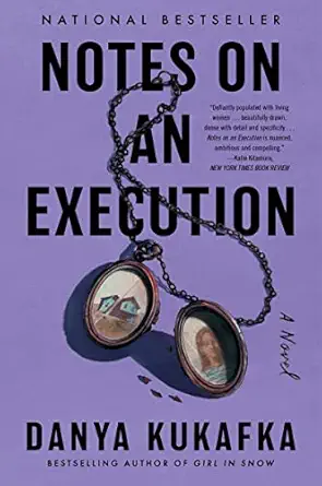 Notes on an Execution: A Novel