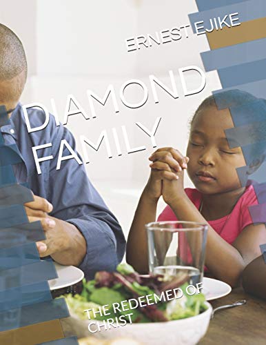 DIAMOND FAMILY: THE REDEEMED OF CHRIST (The Covenant Child)