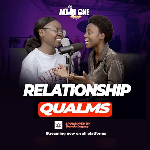 Relationship Qualms with Guest Wanda Ruthy