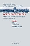 Der Ort des Terrors. Geschichte der nationalsozialistischen Konzentrationslager  Bd. 5: Hinzert, Auschwitz, Neuengamme