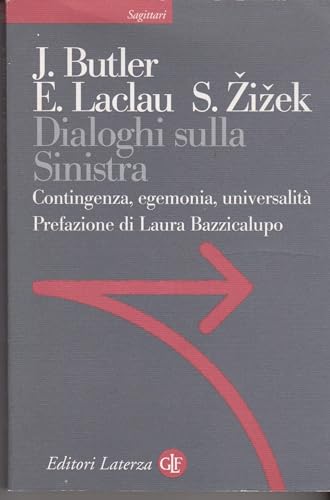 Dialoghi sulla sinistra. Contingenza, egemonia, universalità