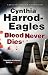 Blood Never Dies: A Bill Slider British Police Procedural (A Bill Slider Mystery)