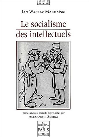 Télécharger Le socialisme des intellectuels livre En ligne
