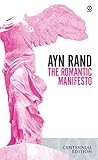 The Romantic Manifesto: A Philosophy of Literature; Revised Edition (Signet Shakespeare)