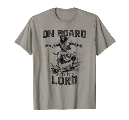 On Board with Jesus Skateboard T-Shirt