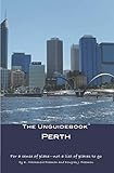 The Unguidebook™ Perth