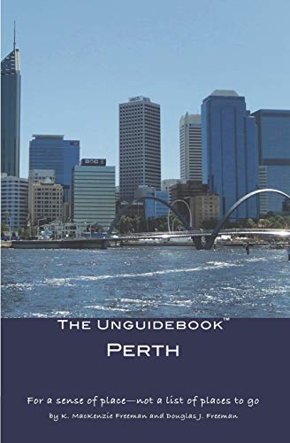 The Unguidebook™ Perth