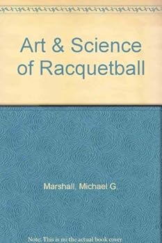 Paperback The Art & Science of Racquetball Book