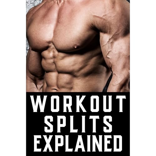 Popular Bodybuilder Workout Splits Explained by Fitness Research Publishing episode artwork
